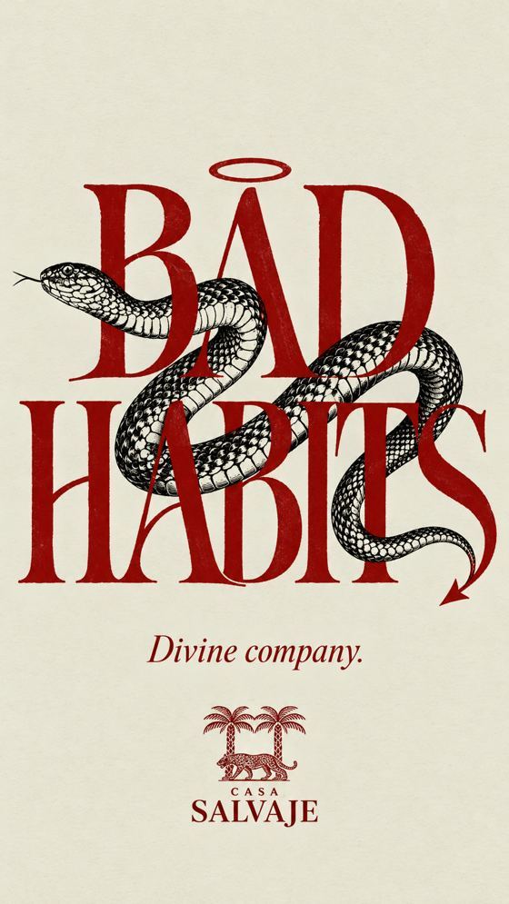 Poster: red lettering "Bad habits" with a snake wound through it and a halo over the A. Text: "Divine company." Casa Salvaje logo.